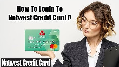How to Login to Natwest Credit Card | Natwest Credit Card | Natwest Credit Card Online Login