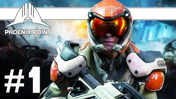 Phoenix Point - New Game From The Original X-COM Creators | Phoenix Point Legend Campaign | Part 1