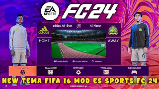 FIFA 16 MOD EA Sports FC 24 Android OFFLINE New Tournament Mode Update Transfer & Grafik HD