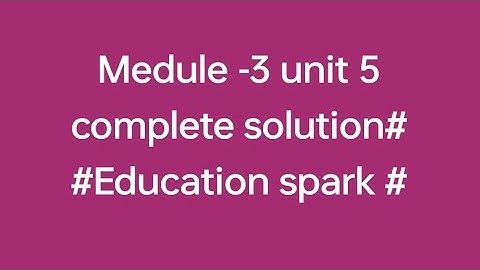 Easte MOdule -3 unit -4