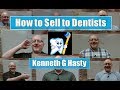 How to Sell to Dentists