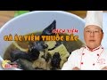 Cách tiềm Gà Ác Tiềm Thuốc Bắc ngon và bổ dưỡng - Chef Vinh | ow to cook Black chicken herbs soup