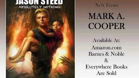 Book Trailer: Jason Steed: Absolutely Nothing