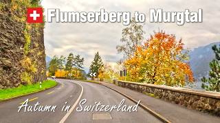 Flumserberg to Murgtal • Road Trip to the Chestnuts 🍂 Autumn in Switzerland 🇨🇭 [4K]