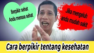 Berpikit sehat, Cara berpikir bermanfaat @pijatpalopo