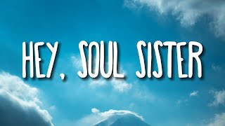 Train - Hey, Soul Sister (Lyrics)