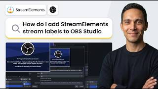 How to Add StreamElements Stream Labels to OBS Studio (Easy 2026 Method)