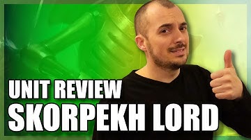Skorpekh Lord - Advanced Tactics & Unit Review Ep 1 - 9th Edition Necrons - Warhammer 40k 2022