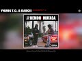 Da Robbery, Pt2 - Yhung T.O. &amp; DaBoii (Official Audio)