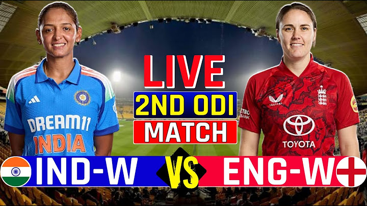Live: IndW vs EngW 2nd ODI | India Women vs England Women Live | Today Match Live Score & Commentary