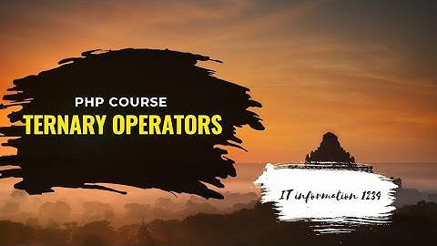 CS310 week 2 topic 12 Ternary Operator| Virtual university|  #phpcourse #ITinformation123