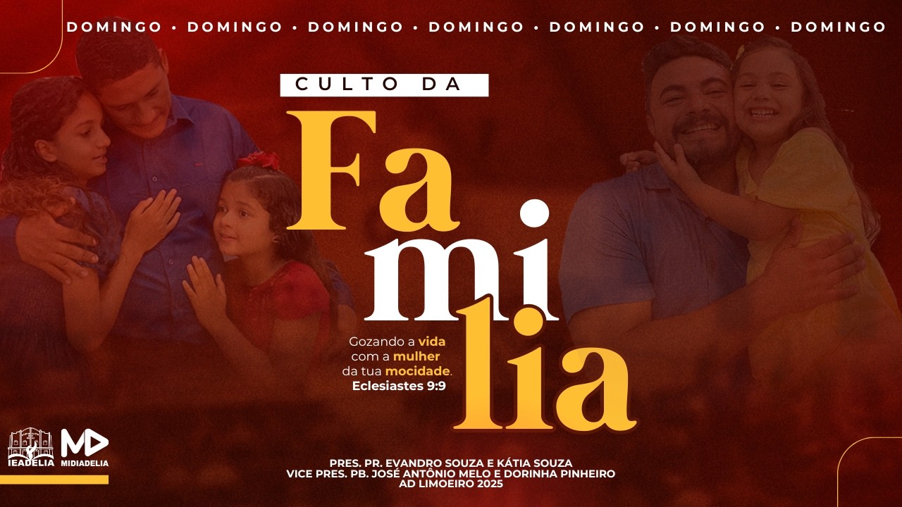 CULTO DA FAMÍLIA - AD LIMOEIRO DO AJURU 2026