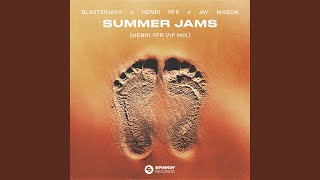 Summer Jams (Henri PFR Extended VIP Mix)