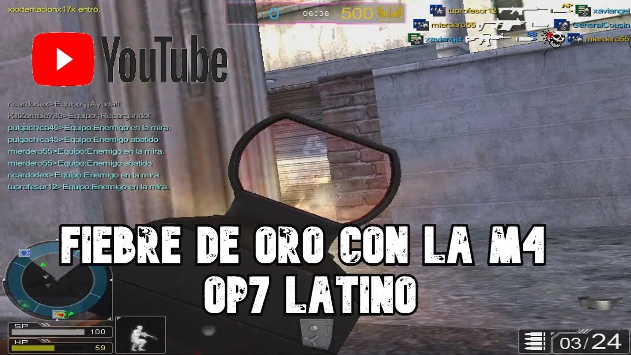 FIEBRE DE ORO CON LA M4 l op7 Latino