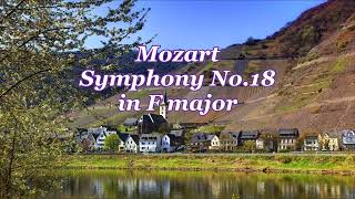 モーツァルト：交響曲第18番ヘ長調 K.130  Mozart：Symphony No.18 in F major