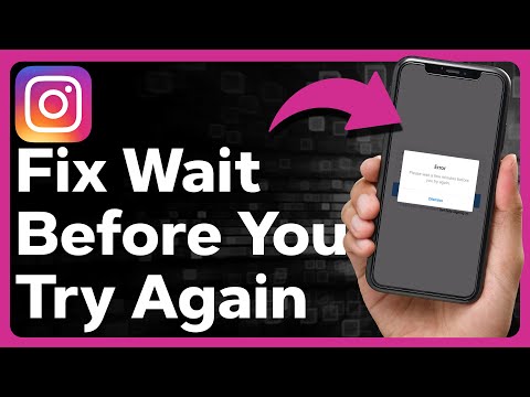 How To Fix Please Wait A Few Minutes Before You Try Again On Instagram
