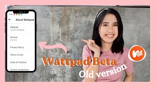 Wattpad Beta Old Version Installation Tutorial | Theresa Denise