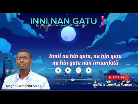 Singer Gemechu Shibiru Inni Nan Gatu SDA