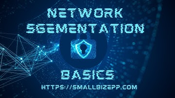 Network Segmentation Basics for Small Businesses