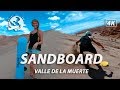 Sandboard en el Desierto | San Pedro de Atacama 4