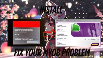How to install MYOB Accounting and solve the administrator blocked problem