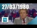 20h Antenne 2 du 27 mars 1980 - Inflation en France | Archive INA