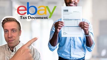 eBay 1099 Tax Form Explained: What You Need to Know