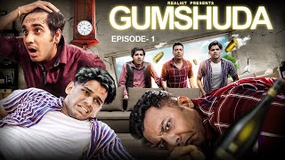 Gumshuda Episode 01 | RealHit