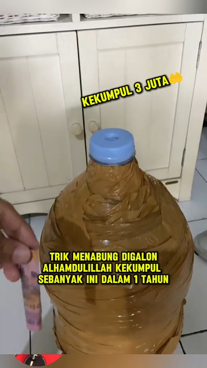 Trik menabung didalam galon agar cepat terkumpul #shorts #tips #menabung