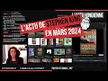 Lactualit de stephenking en mars  replay du live twitch du 7 avril 2024