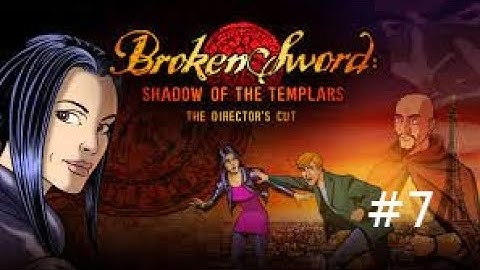 Broken Sword: The Shadow of the Templars Part 7 [Going to Spain]