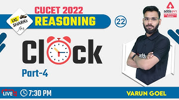 CUCET 2022 Preparation Free Batch | CUCET 2022 Reasoning Ability | Clock CUCET 2022 Part 4 | #22