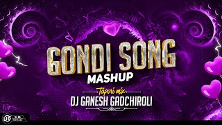 New Gondi Mashup Tapori Mix Dj Ganesh Gadchiroli