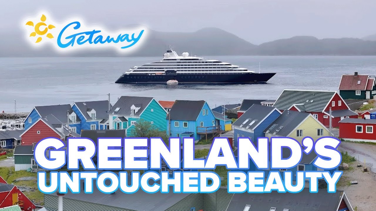 Greenland's Untouched Beauty | Getaway