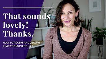 How to Accept and Decline Invitations in English Politely and Confidently