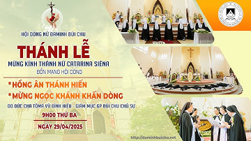 Trực Tiếp: Thánh Lễ Khấn Dòng l Hội Dòng Nữ Đaminh Bùi Chu l Ngày 29 - 4 - 2025