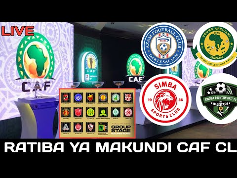 LIVE DROO YA MAKUNDI YA KLABU BINGWA AFRIKA
