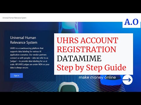 UHRS TRAINING. UHRS ACCOUNT REGISTRATION STEP BY STEP DATAMIME guide. 2021