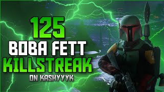 STAR WARS™ Battlefront™ II Boba Fett 125 Killstreak (Only 2 Phases) (Kashyyyk-Galactic Assault)