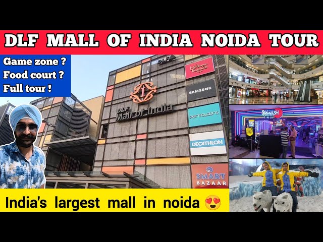 Biggest Mall in Noida, Largest Mall in Noida