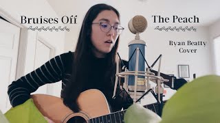 Bruises Off The Peach (Ryan Beatty Cover)
