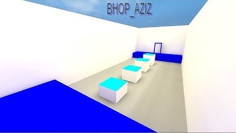 bhop_aziz [HQ] Scroll BHOP