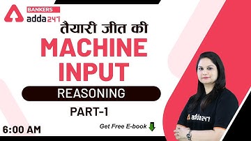 Machine Input (Part 1) | Reasoning | Reasoning Foundation Class