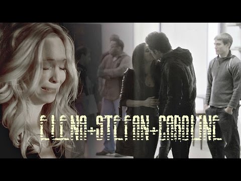 ►Stefan+Elena+Caroline | Пробач