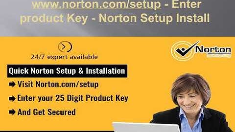 www.norton.com/setup - Enter product Key - Norton Setup Install