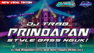 DJ TRAB PRINDAPAN X BASS NGUK NGUK SPESIAL TAHUN BARU LARE BARBAR