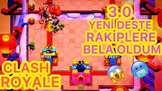 3.0 FARKLI DESTE İLE OYNADIM RAKİPLER ÇILDIRDI CLASH ROYALE