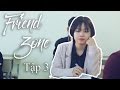 [Phim Friendzone] Tập 3 | Official Short Film | Friend Zone - SVM TV