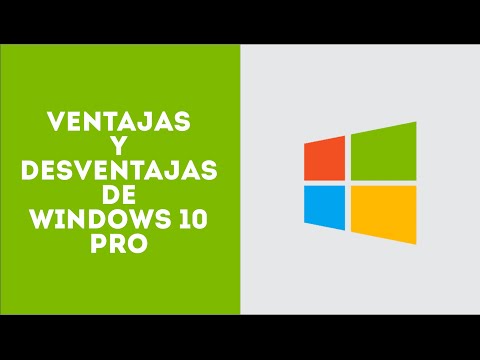 Video: Contras Y Ventajas De Windows 10