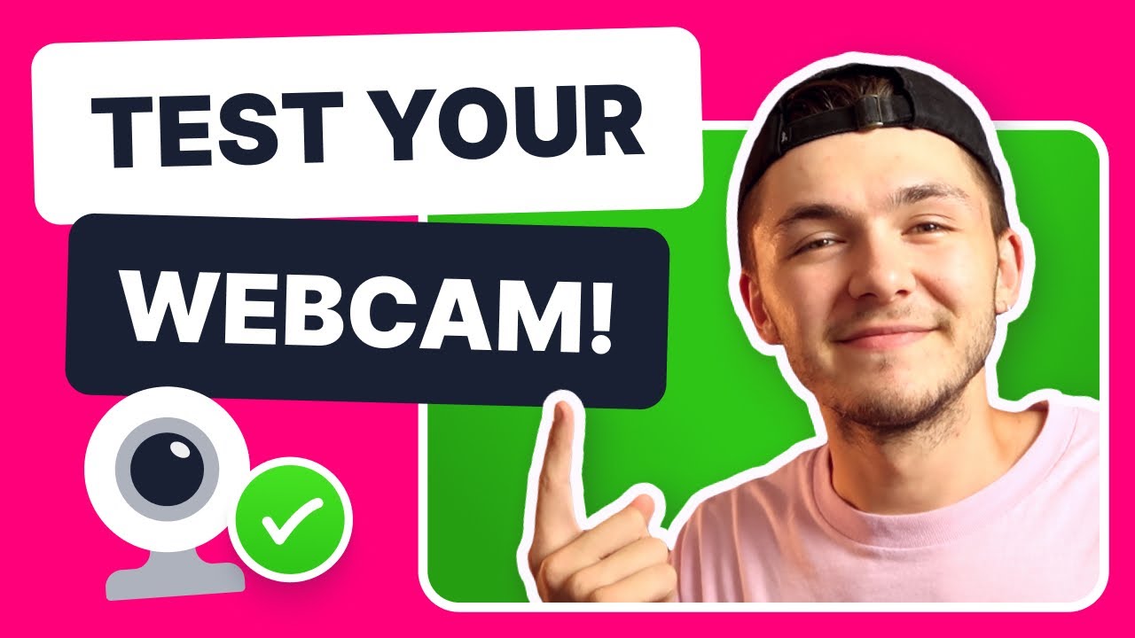 Dwingend Ministerie Rommelig How to Test your Webcam - YouTube